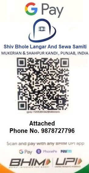 shiv bhole langar & sewa samiti Regd. mukarian, punjab google pay account detail for donation